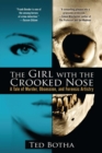 The Girl With The Crooked Nose : A Tale of Murder, Obsession, and Forensic Artistry - Book