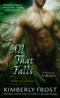 All That Falls : A Novel of the Etherlin - Book