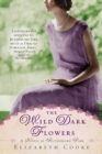 The Wild Dark Flowers : A Novel of Rutherford Park - Book