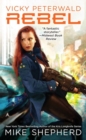 Vicky Peterwald: Rebel : A Vicky Peterwald Novel - Book