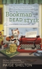 Bookman Dead Style : A Dangerous Type Mystery - Book