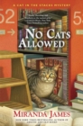 No Cats Allowed : A Cat in the Stacks Mystery - Book