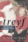 Treyf : My Life as an Unorthodox Outlaw - Book