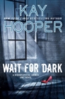 Wait For Dark : A Bishop/Special Crimes Unit Novel - Book