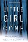 Little Girl Gone : An Afton Tangler Thriller - Book