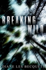 Breaking Wild - Book