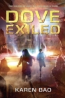 Dove Exiled: Dove Chronicles (Book 2) - Book