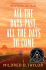 All the Days Past, All the Days to Come - Book