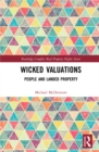 Wicked Valuations : People and Landed Property - eBook