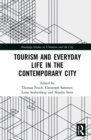 Tourism and Everyday Life in the Contemporary City - eBook