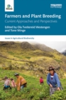 Farmers and Plant Breeding : Current Approaches and Perspectives - eBook
