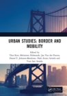 Urban Studies: Border and Mobility : Proceedings of the 4th International Conference on Urban Studies (ICUS 2017), December 8-9, 2017, Universitas Airlangga, Surabaya, Indonesia - eBook