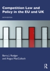 Competition Law and Policy in the EU and UK - eBook