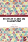 Regions in the Belt and Road Initiative - eBook