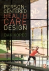 Person-Centered Health Care Design - eBook