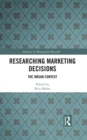 Researching Marketing Decisions : The Indian Context - eBook
