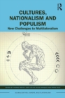 Cultures, Nationalism and Populism : New Challenges to Multilateralism - eBook