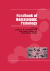 Handbook of Hematologic Pathology - eBook