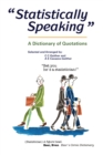 Statistically Speaking : A Dictionary of Quotations - eBook