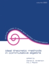 Ideal Theoretic Methods in Commutative Algebra - eBook