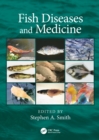 Fish Diseases and Medicine - eBook