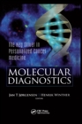 Molecular Diagnostics : The Key in Personalized Cancer Medicine - eBook