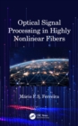 Optical Signal Processing in Highly Nonlinear Fibers - eBook