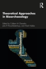 Theoretical Approaches in Bioarchaeology - eBook