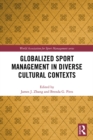 Globalized Sport Management in Diverse Cultural Contexts - eBook