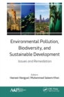 Environmental Pollution, Biodiversity, and Sustainable Development : Issues and Remediation - eBook