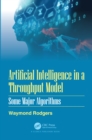 Artificial Intelligence in a Throughput Model : Some Major Algorithms - eBook