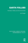 Earth Follies : Feminism, Politics and the Environment - eBook