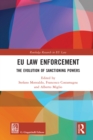 EU Law Enforcement : The Evolution of Sanctioning Powers - eBook