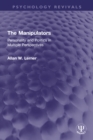 The Manipulators : Personality and Politics in Multiple Perspectives - eBook