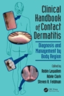 Clinical Handbook of Contact Dermatitis : Diagnosis and Management by Body Region - eBook