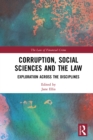Corruption, Social Sciences and the Law : Exploration across the disciplines - eBook