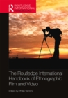 The Routledge International Handbook of Ethnographic Film and Video - eBook