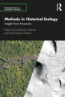 Methods in Historical Ecology : Insights from Amazonia - eBook