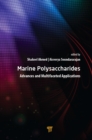 Marine Polysaccharides : Advances and Multifaceted Applications - eBook