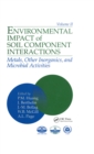 Environmental Impacts of Soil Component Interactions : Metals, Other Inorganics, and Microbial Activities, Volume II - eBook