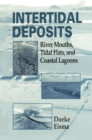 Intertidal Deposits : River Mouths, Tidal Flats, and Coastal Lagoons - eBook