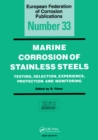 Marine Corrosion of Stainless Steels : Testing, Selection, Experience, Protection and Monitoring - eBook
