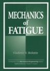 Mechanics of Fatigue - eBook