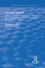 The Land and Life : An Analysis of Problems of the Land in Relation to the Future of English Rural Life with a Policy for Agriculture After the War - eBook