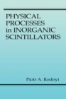 Physical Processes in Inorganic Scintillators - eBook