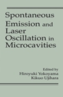 Spontaneous Emission and Laser Oscillation in Microcavities - eBook