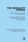 The Sexuality Papers : Male Sexuality and the Social Control of Women - eBook