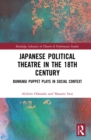 Japanese Political Theatre in the 18th Century : Bunraku Puppet Plays in Social Context - eBook