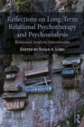 Reflections on Long-Term Relational Psychotherapy and Psychoanalysis : Relational Analysis Interminable - eBook
