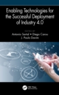 Enabling Technologies for the Successful Deployment of Industry 4.0 - eBook